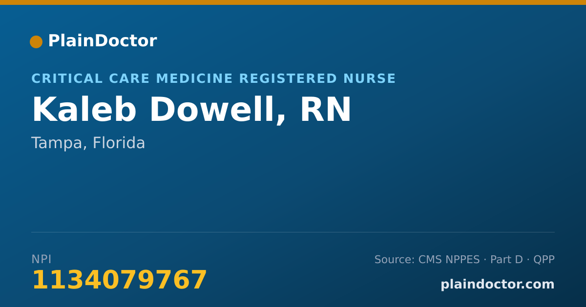 Shareable card for Kaleb Dowell, RN - Critical Care Medicine Registered Nurse, Tampa, FL