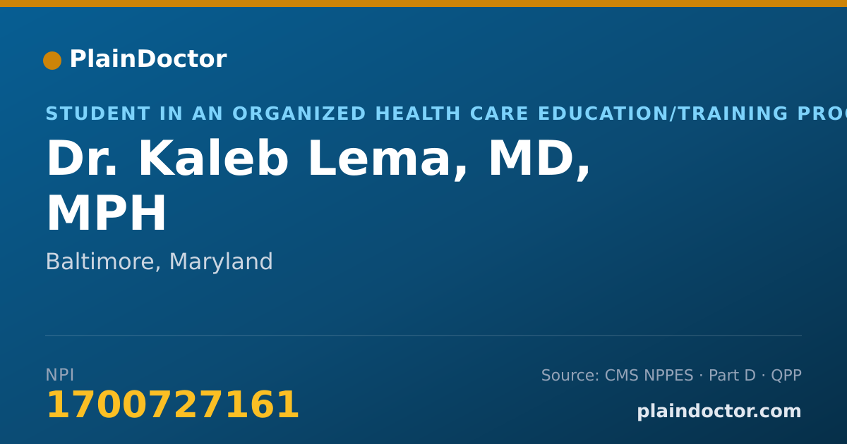Shareable card for Kaleb Lema, MD, MPH - Student in an Organized Health Care Education/Training Program, Baltimore, MD