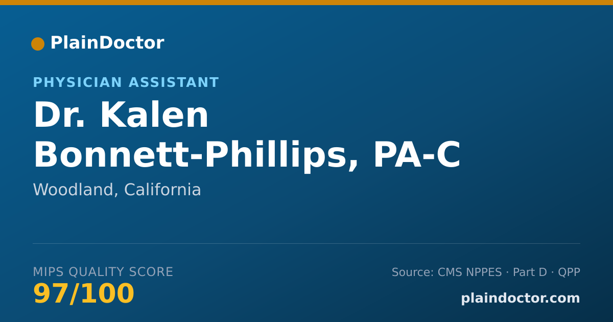 Shareable card for Kalen Bonnett-Phillips, PA-C - Physician Assistant, Woodland, CA