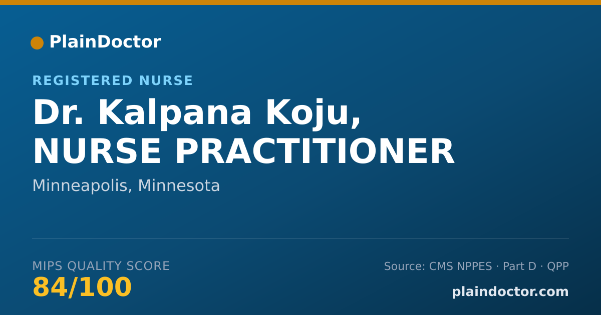 Shareable card for Kalpana Koju, NURSE PRACTITIONER - Registered Nurse, Minneapolis, MN