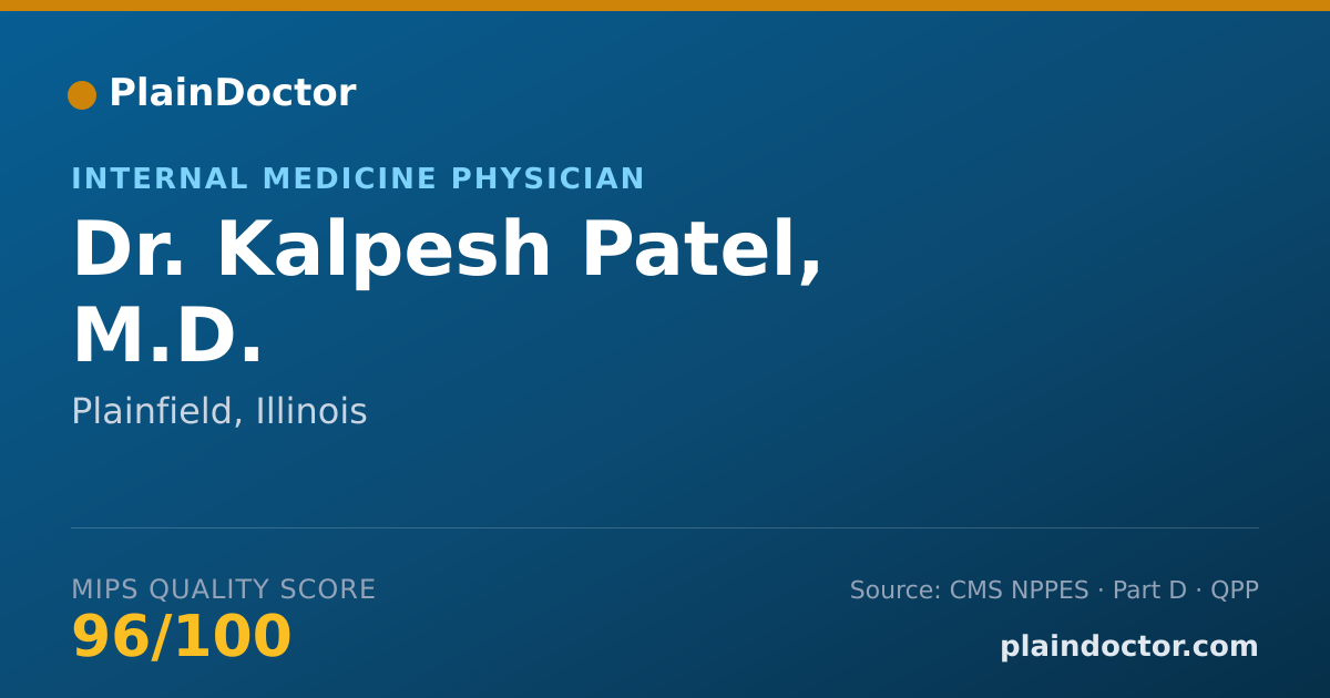 Shareable card for Kalpesh Patel, M.D. - Internal Medicine Physician, Plainfield, IL