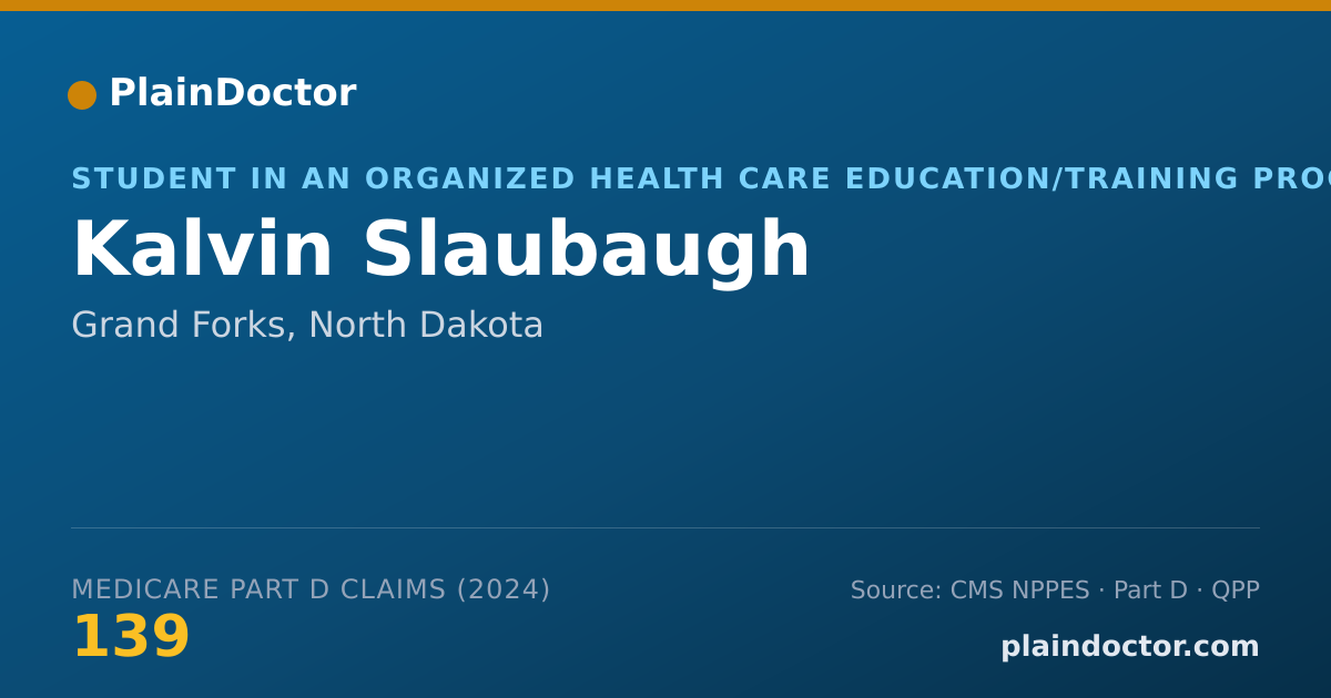 Shareable card for Kalvin Slaubaugh - Student in an Organized Health Care Education/Training Program, Grand Forks, ND