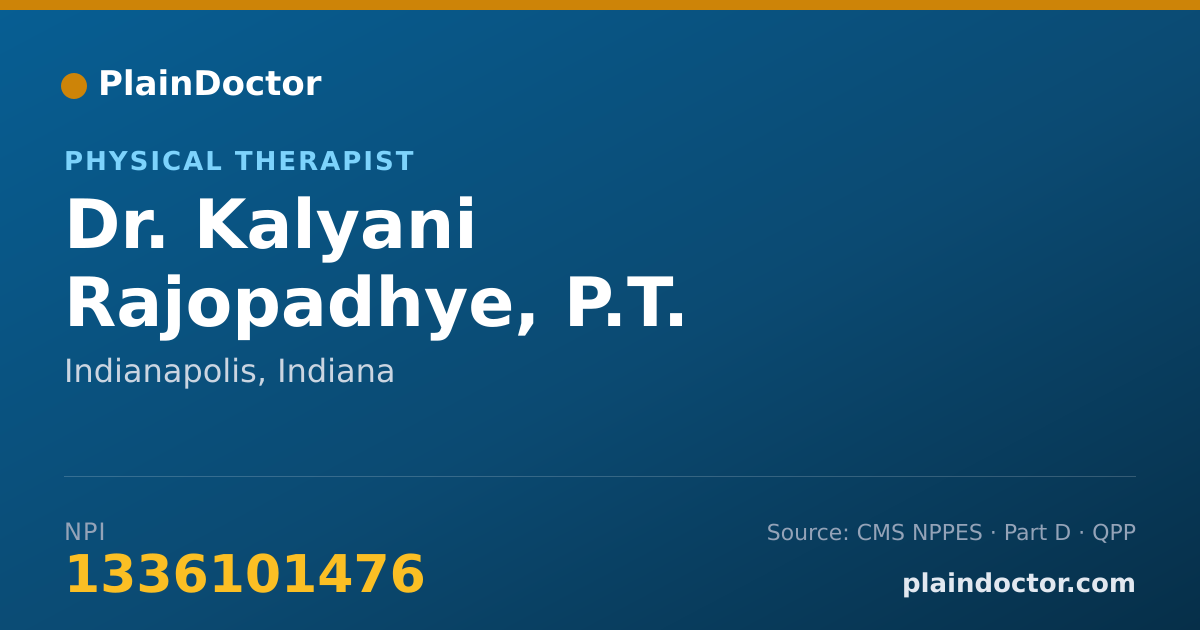 Shareable card for Kalyani Rajopadhye, P.T. - Physical Therapist, Indianapolis, IN
