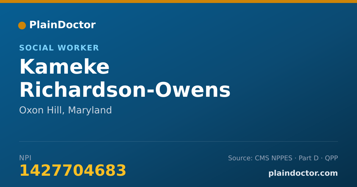 Shareable card for Kameke Richardson-Owens - Social Worker, Oxon Hill, MD