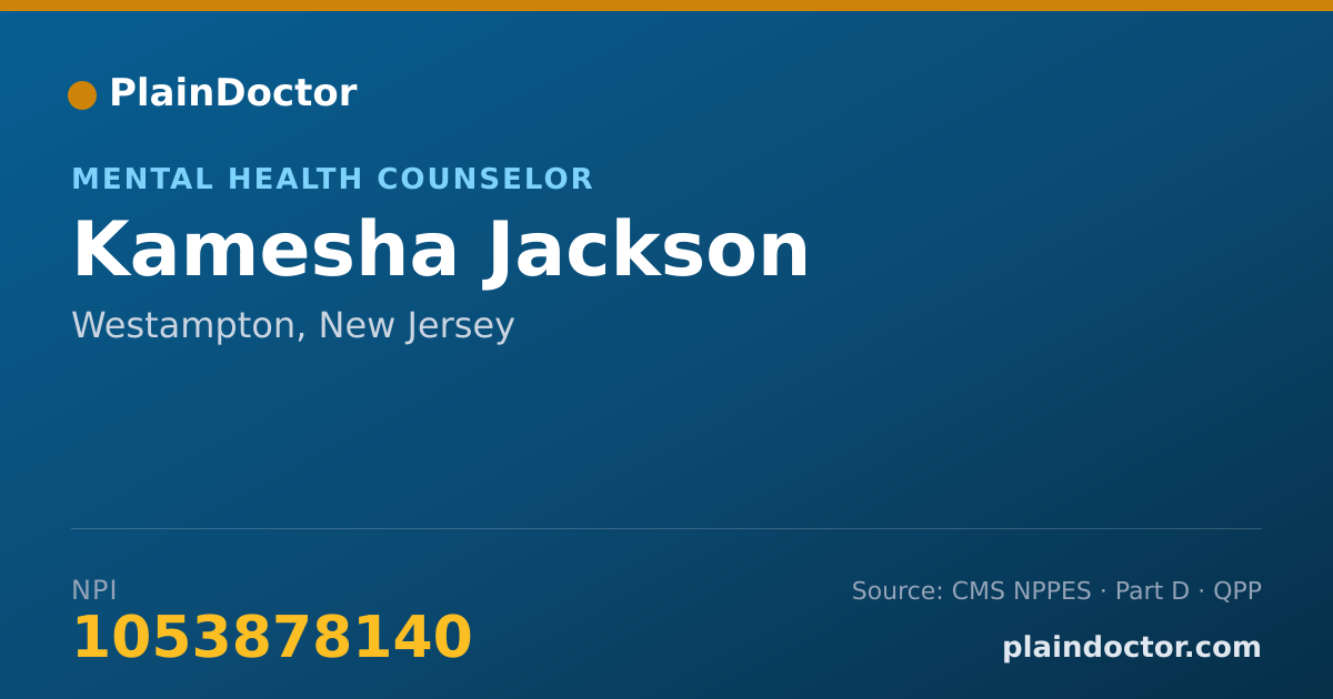 Shareable card for Kamesha Jackson - Mental Health Counselor, Westampton, NJ