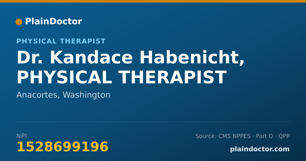 Shareable card for Kandace Habenicht, PHYSICAL THERAPIST - Physical Therapist, Anacortes, WA