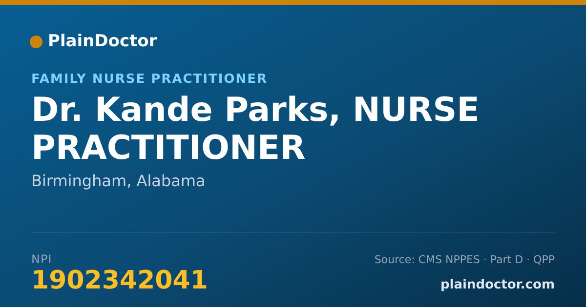 Shareable card for Kande Parks, NURSE PRACTITIONER - Family Nurse Practitioner, Birmingham, AL