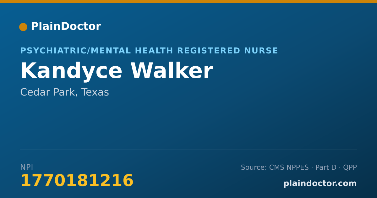Shareable card for Kandyce Walker - Psychiatric/Mental Health Registered Nurse, Cedar Park, TX