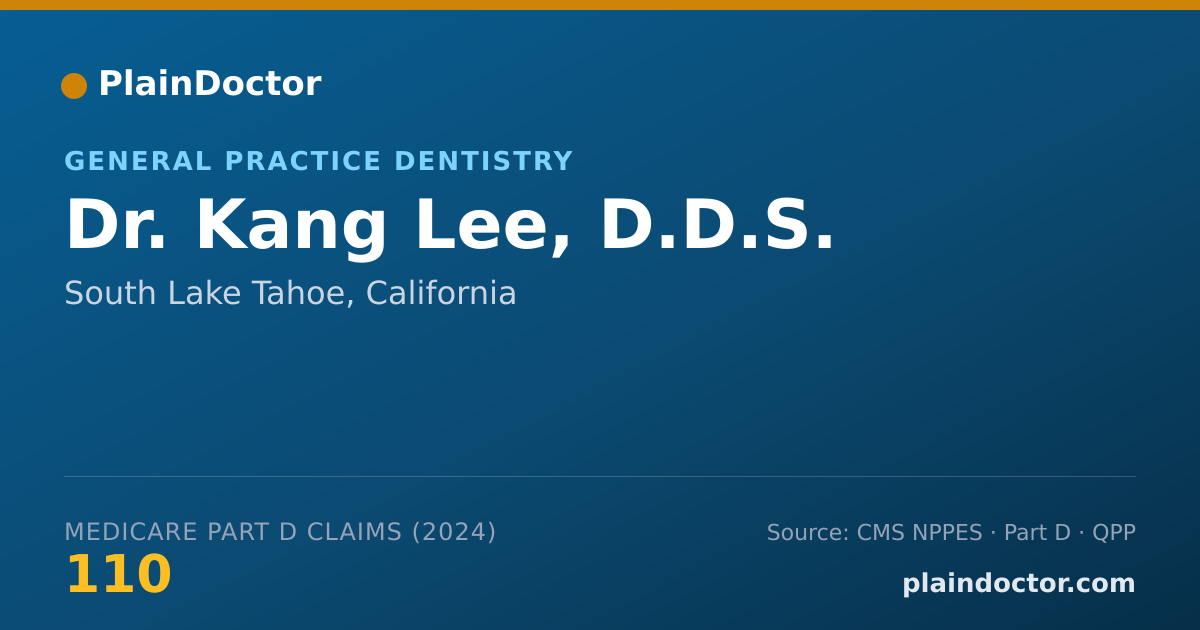 Shareable card for Kang Lee, D.D.S. - General Practice Dentistry, South Lake Tahoe, CA