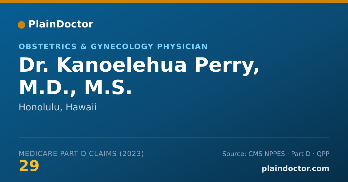 Shareable card for Kanoelehua Perry, M.D., M.S. - Obstetrics & Gynecology Physician, Honolulu, HI