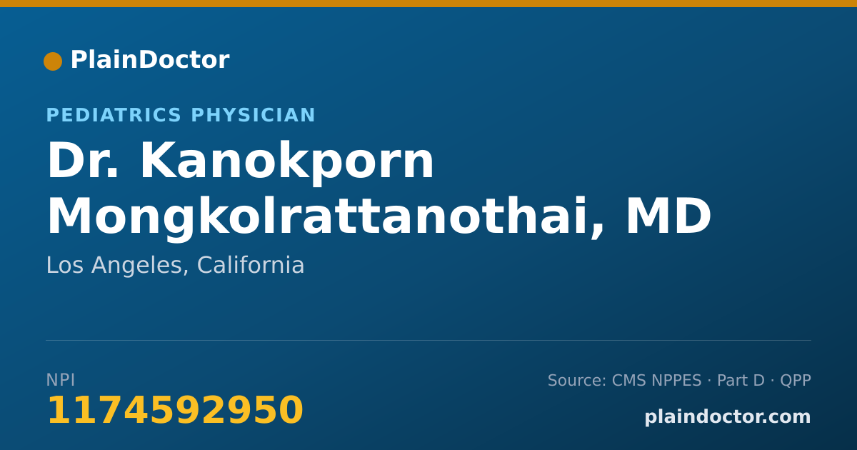 Shareable card for Kanokporn Mongkolrattanothai, MD - Pediatrics Physician, Los Angeles, CA