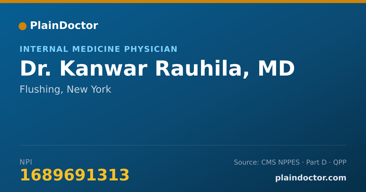 Shareable card for Kanwar Rauhila, MD - Internal Medicine Physician, Flushing, NY