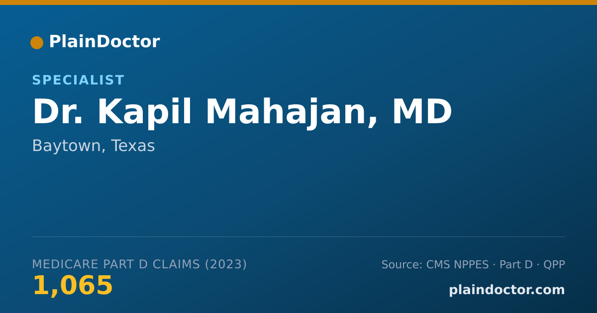 Shareable card for Kapil Mahajan, MD - Specialist, Baytown, TX