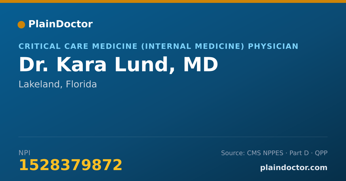 Shareable card for Kara Lund, MD - Critical Care Medicine (Internal Medicine) Physician, Lakeland, FL