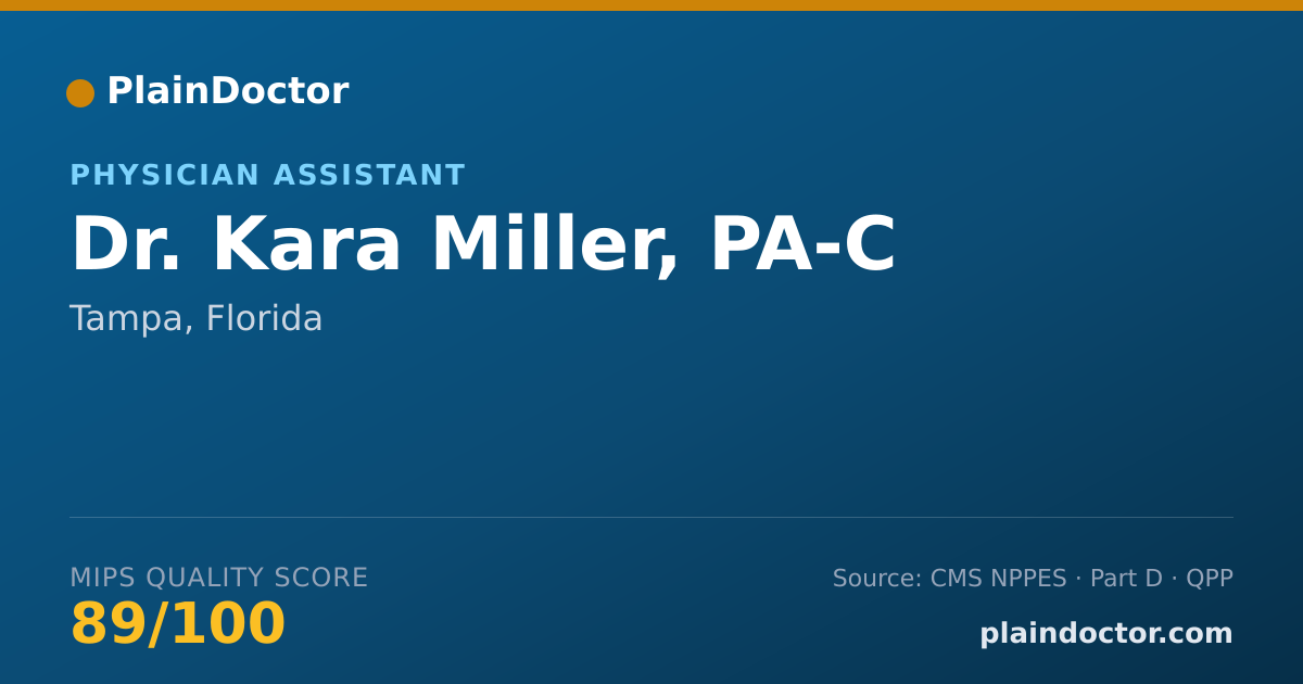 Shareable card for Kara Miller, PA-C - Physician Assistant, Tampa, FL