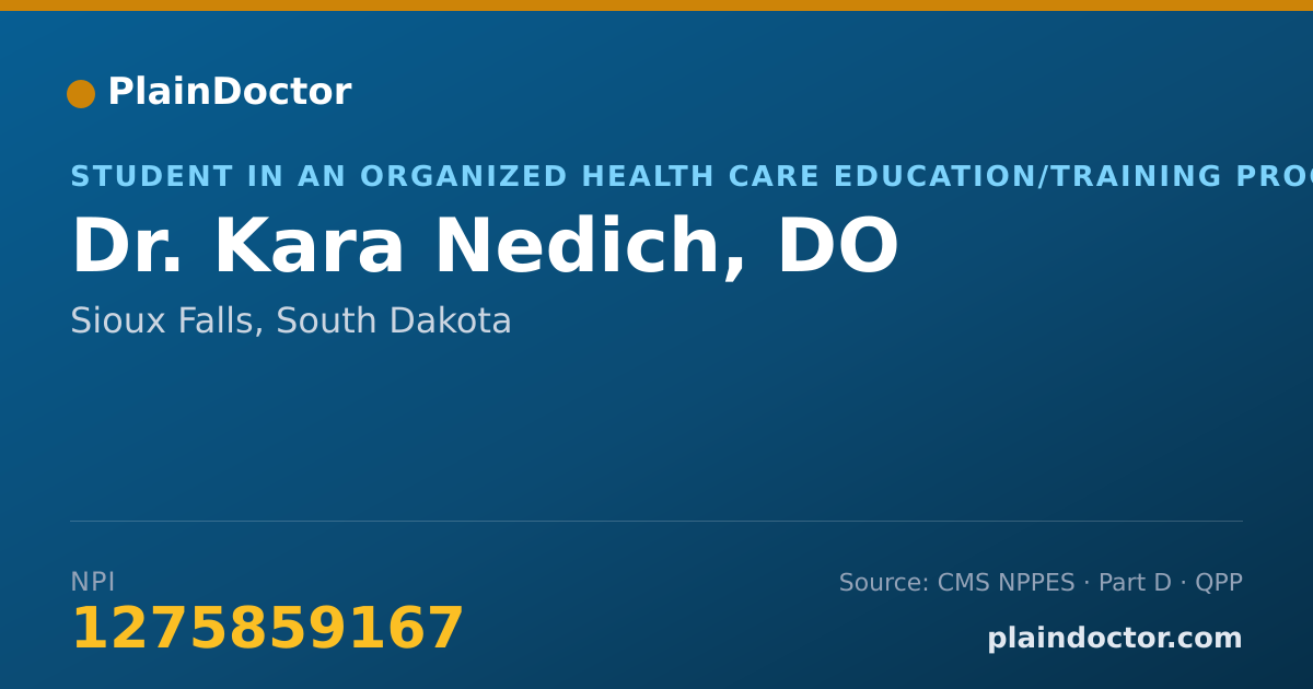 Shareable card for Kara Nedich, DO - Student in an Organized Health Care Education/Training Program, Sioux Falls, SD