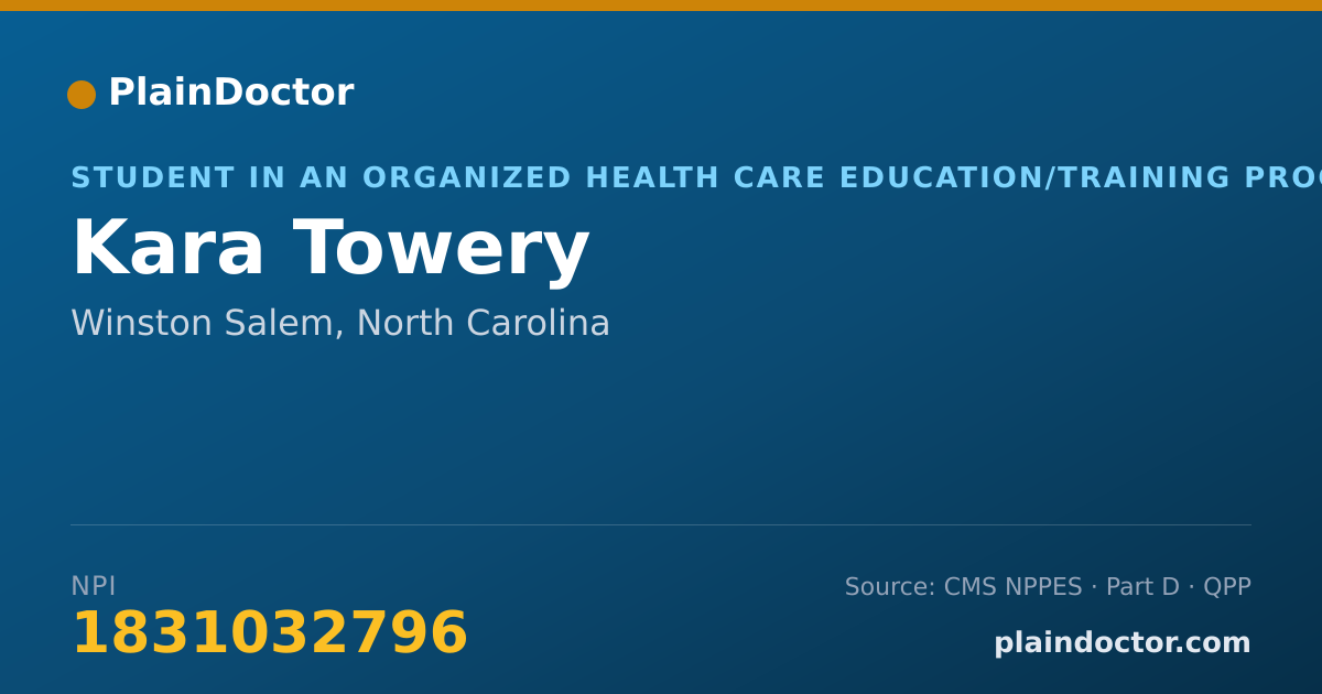 Shareable card for Kara Towery - Student in an Organized Health Care Education/Training Program, Winston Salem, NC