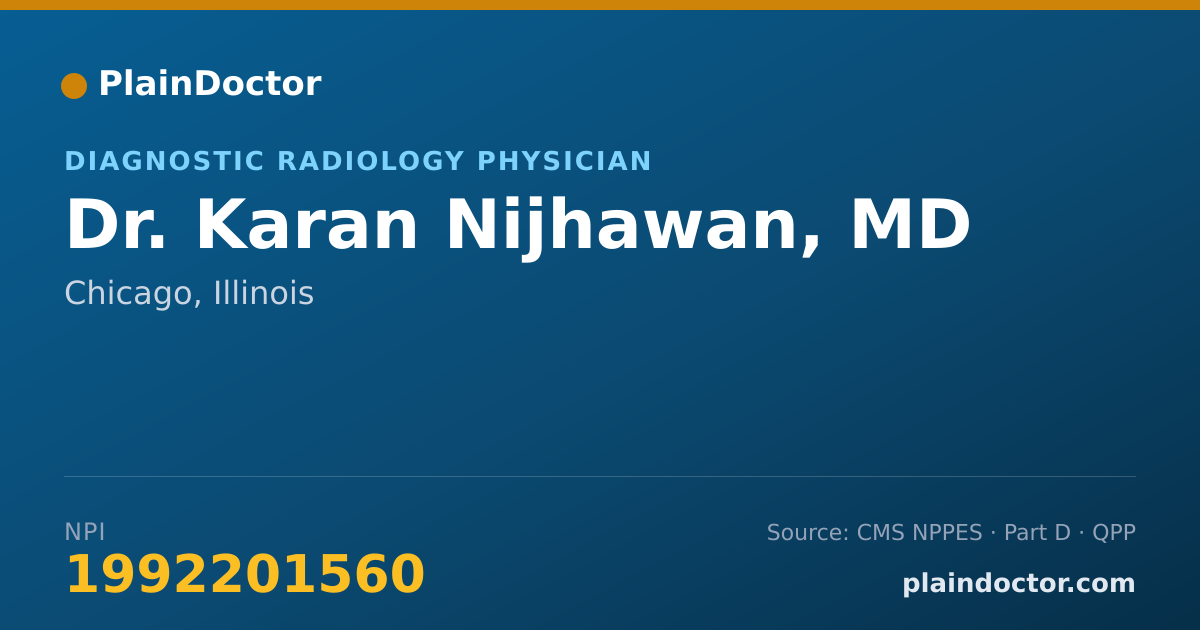 Shareable card for Karan Nijhawan, MD - Diagnostic Radiology Physician, Chicago, IL
