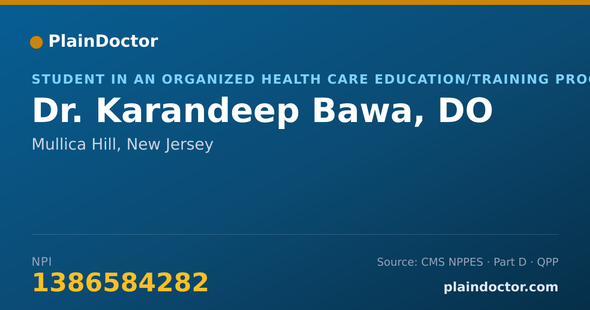 Shareable card for Karandeep Bawa, DO - Student in an Organized Health Care Education/Training Program, Mullica Hill, NJ