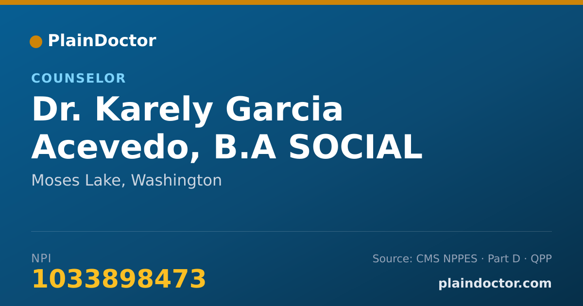 Shareable card for Karely Garcia Acevedo, B.A SOCIAL SERVICES - Counselor, Moses Lake, WA