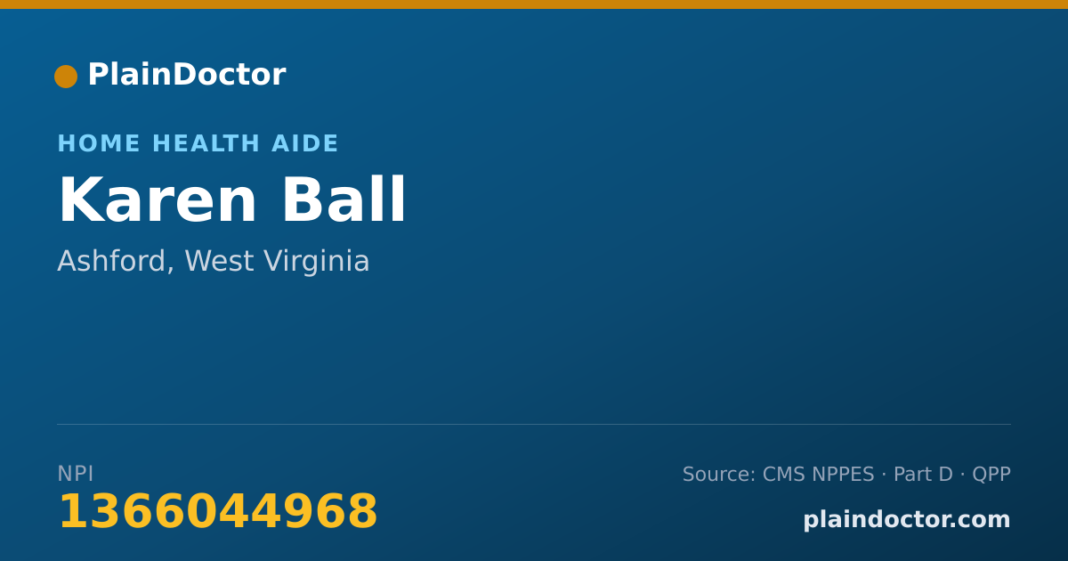 Shareable card for Karen Ball - Home Health Aide, Ashford, WV