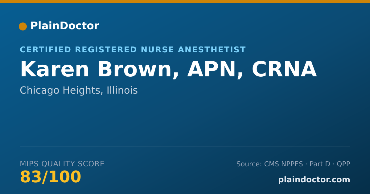 Shareable card for Karen Brown, APN, CRNA - Certified Registered Nurse Anesthetist, Chicago Heights, IL