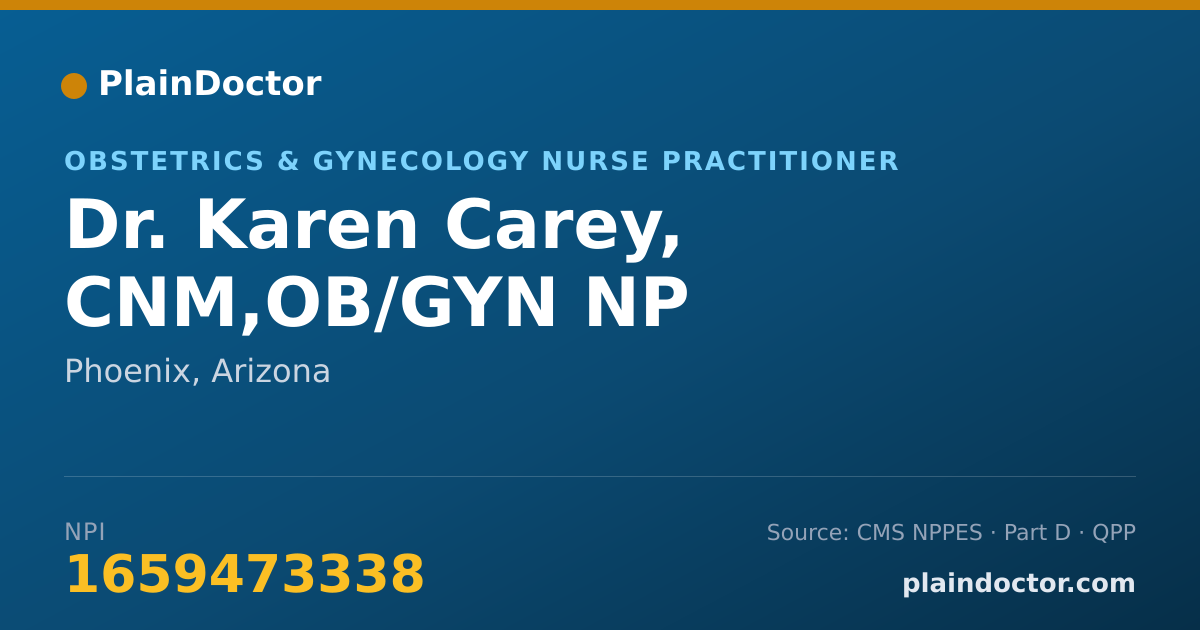 Shareable card for Karen Carey, CNM,OB/GYN NP - Obstetrics & Gynecology Nurse Practitioner, Phoenix, AZ
