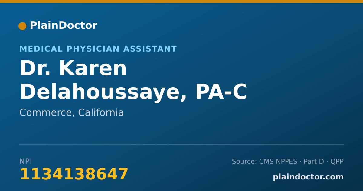Shareable card for Karen Delahoussaye, PA-C - Medical Physician Assistant, Commerce, CA