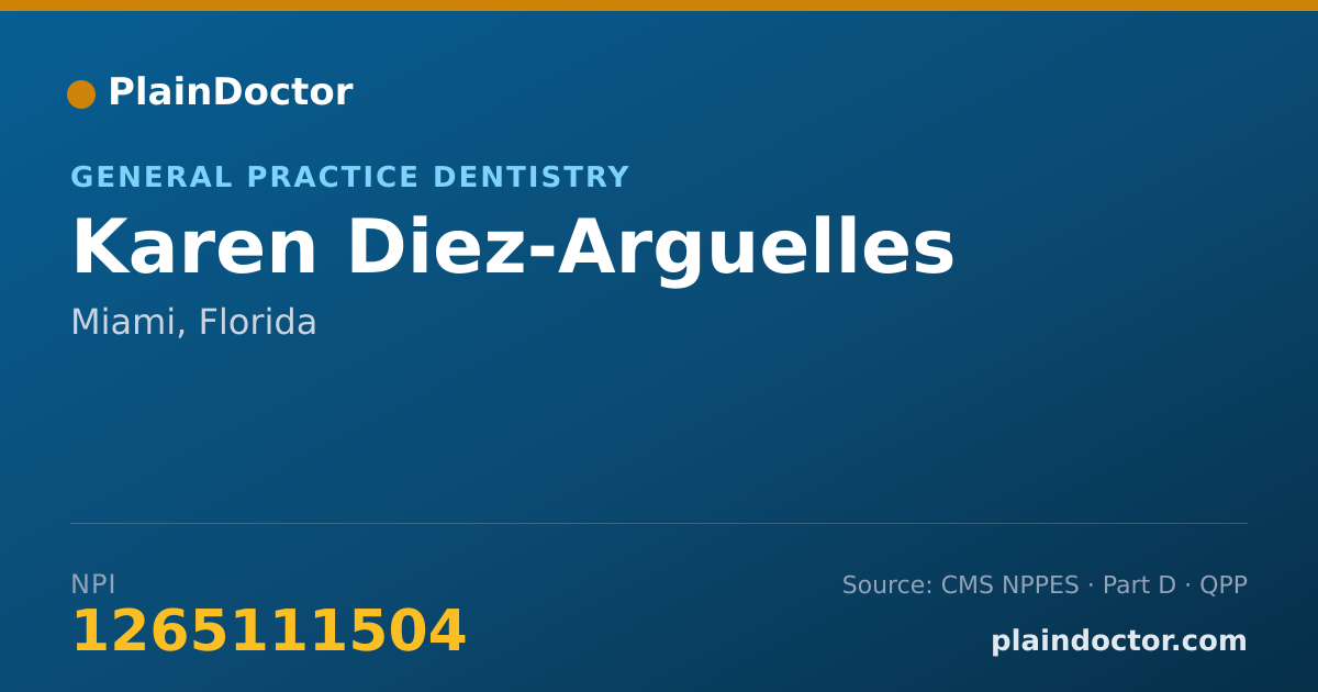 Shareable card for Karen Diez-Arguelles - General Practice Dentistry, Miami, FL