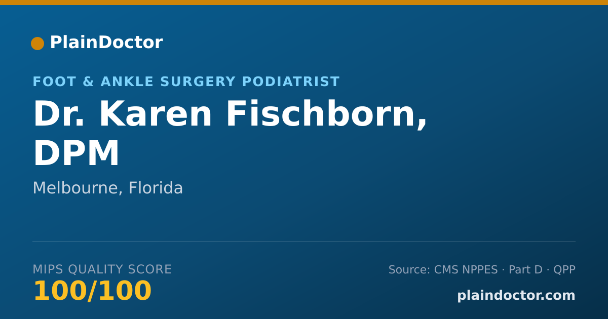 Shareable card for Karen Fischborn, DPM - Foot & Ankle Surgery Podiatrist, Melbourne, FL