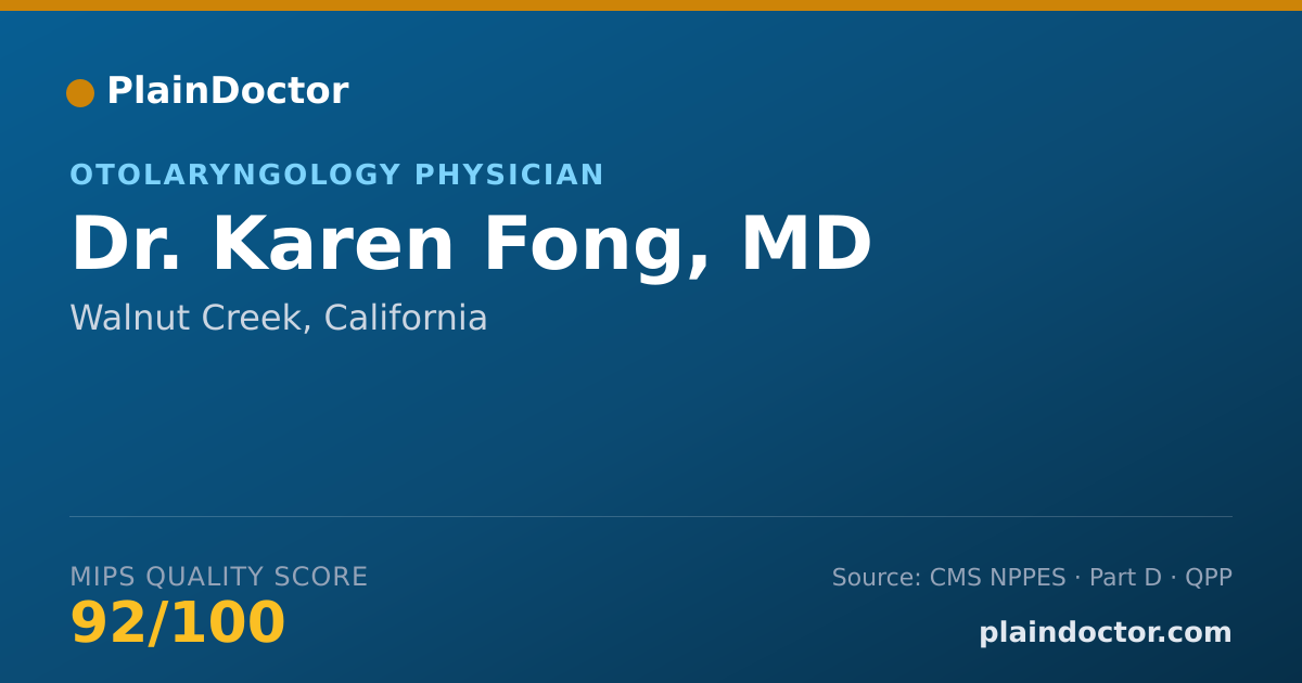 Shareable card for Karen Fong, MD - Otolaryngology Physician, Walnut Creek, CA