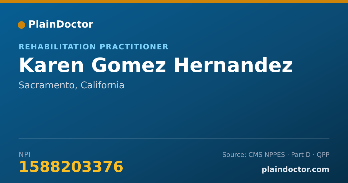 Shareable card for Karen Gomez Hernandez - Rehabilitation Practitioner, Sacramento, CA