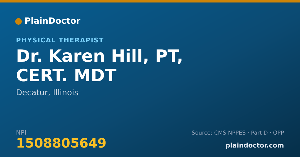 Shareable card for Karen Hill, PT, CERT. MDT - Physical Therapist, Decatur, IL