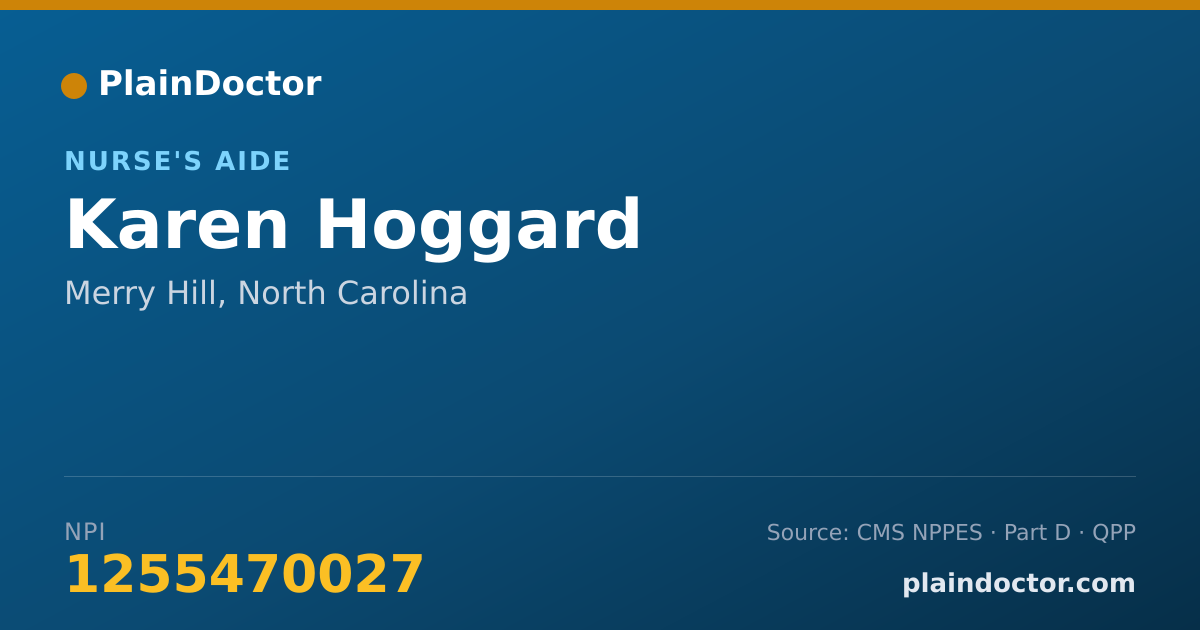 Shareable card for Karen Hoggard - Nurse's Aide, Merry Hill, NC