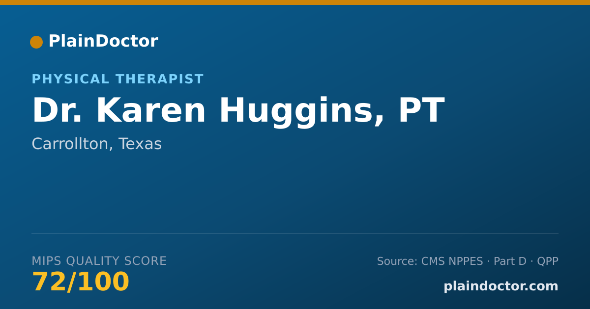 Shareable card for Karen Huggins, PT - Physical Therapist, Carrollton, TX