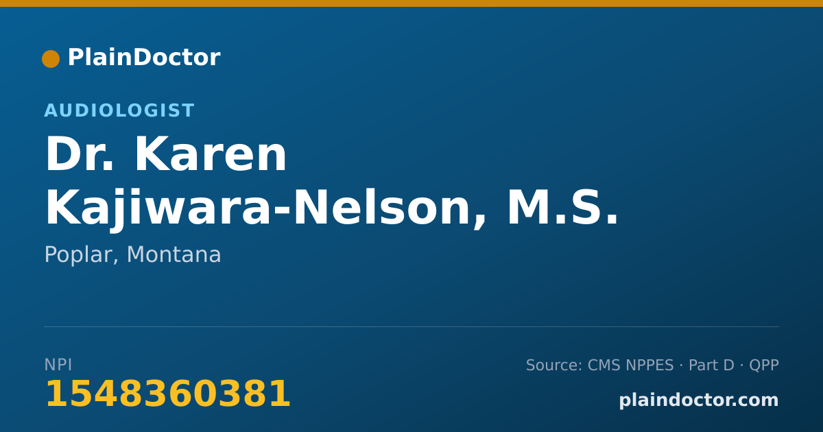 Shareable card for Karen Kajiwara-Nelson, M.S. - Audiologist, Poplar, MT