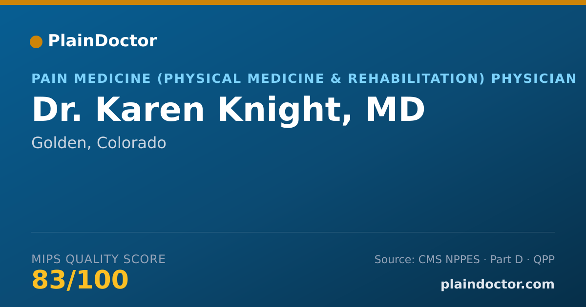 Shareable card for Karen Knight, MD - Pain Medicine (Physical Medicine & Rehabilitation) Physician, Golden, CO