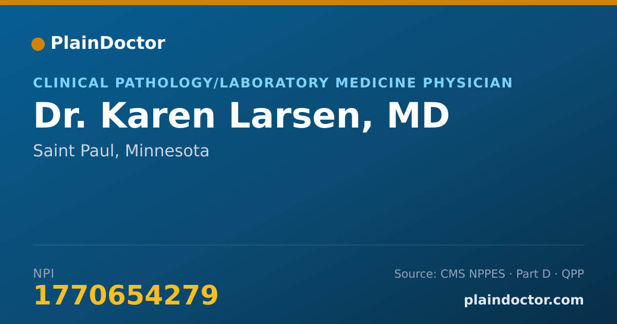 Shareable card for Karen Larsen, MD - Clinical Pathology/Laboratory Medicine Physician, Saint Paul, MN