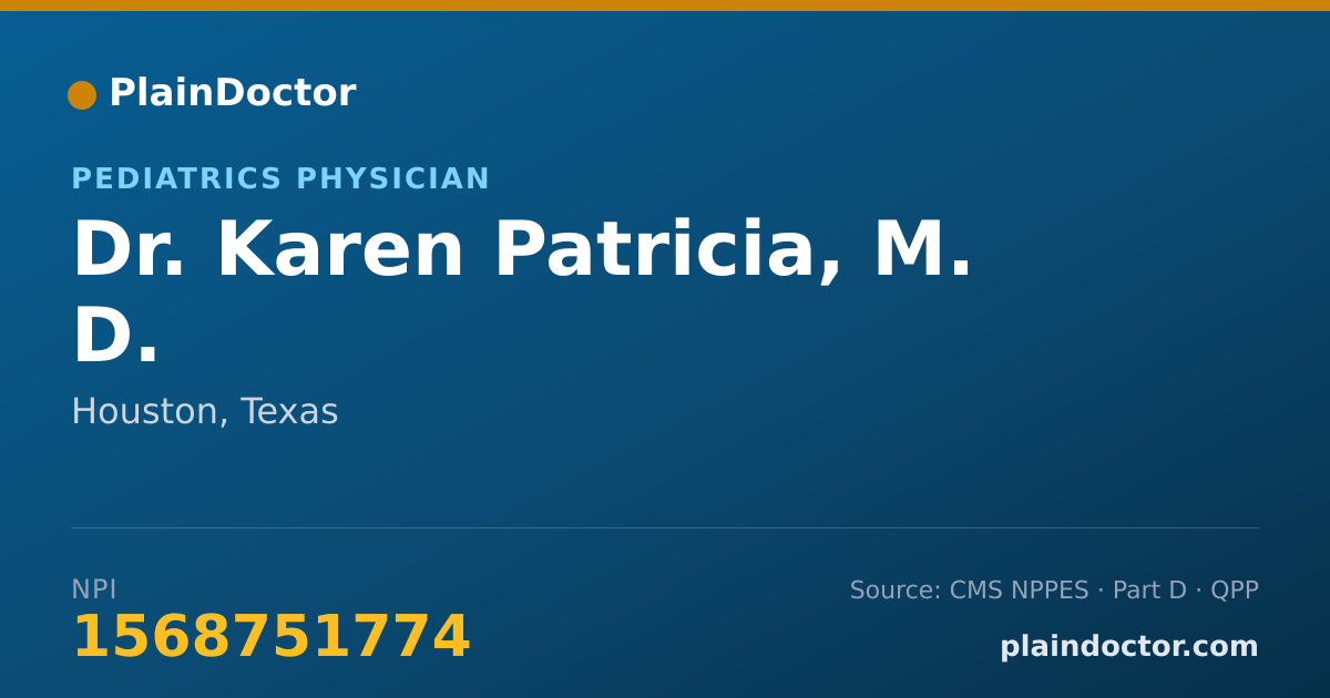 Shareable card for Karen Patricia, M. D. - Pediatrics Physician, Houston, TX