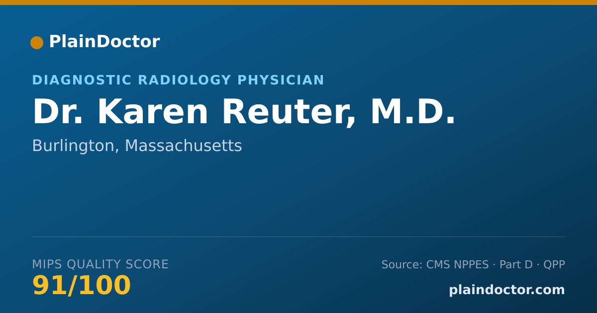 Shareable card for Karen Reuter, M.D. - Diagnostic Radiology Physician, Burlington, MA