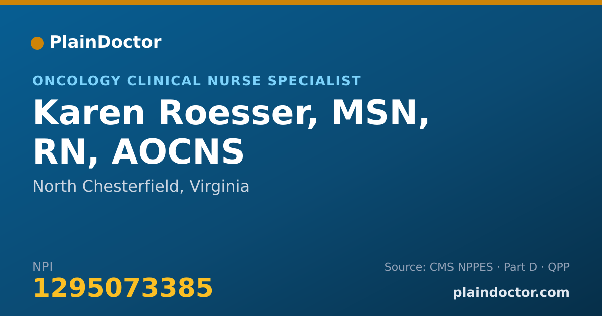 Shareable card for Karen Roesser, MSN, RN, AOCNS - Oncology Clinical Nurse Specialist, North Chesterfield, VA