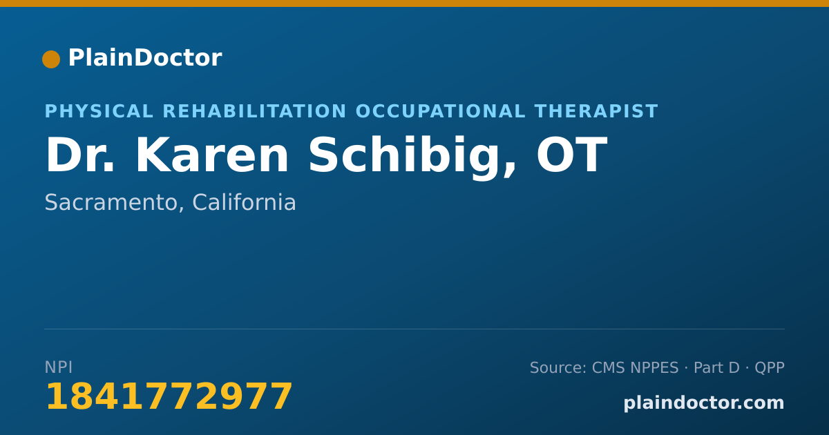 Shareable card for Karen Schibig, OT - Physical Rehabilitation Occupational Therapist, Sacramento, CA
