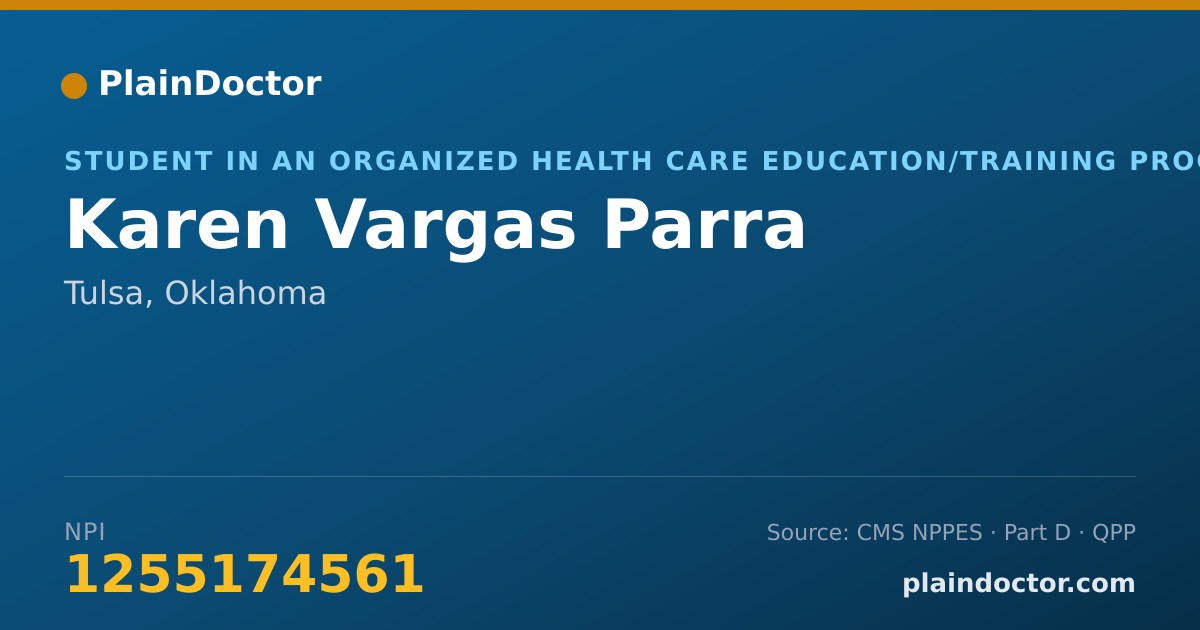 Shareable card for Karen Vargas Parra - Student in an Organized Health Care Education/Training Program, Tulsa, OK