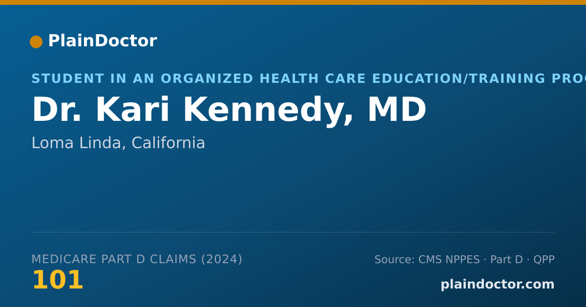Shareable card for Kari Kennedy, MD - Student in an Organized Health Care Education/Training Program, Loma Linda, CA