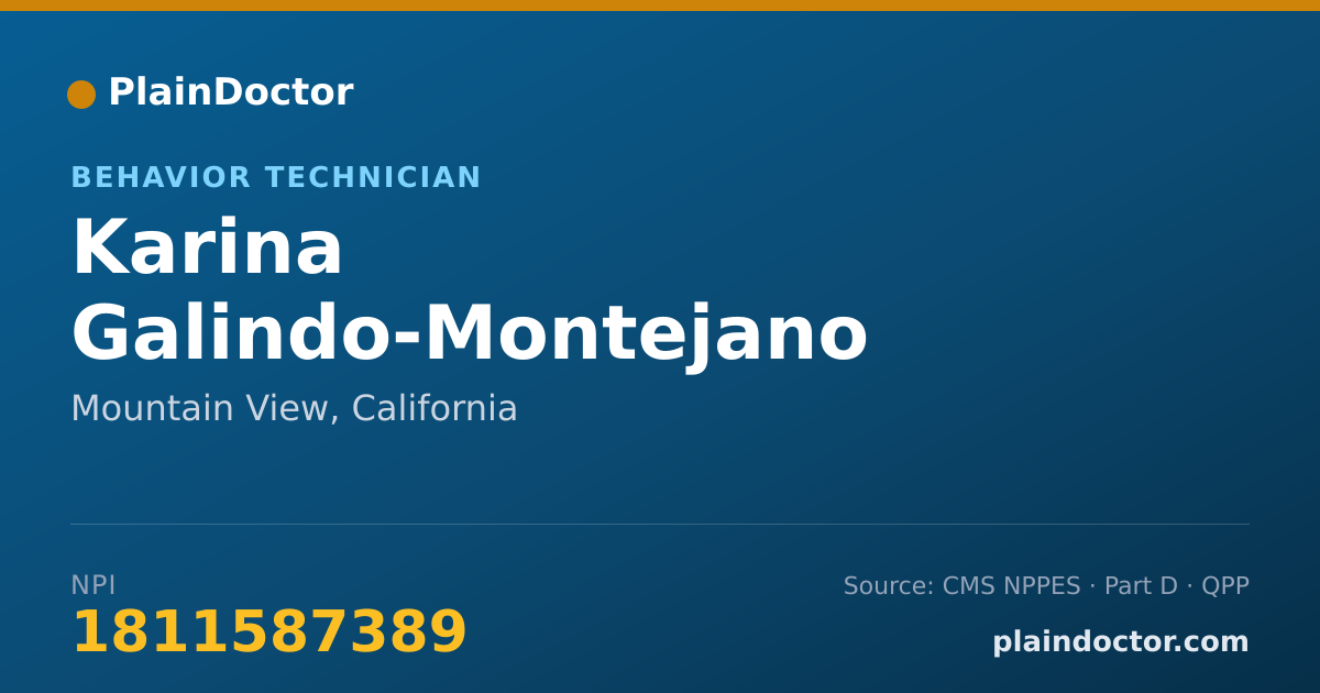 Shareable card for Karina Galindo-Montejano - Behavior Technician, Mountain View, CA