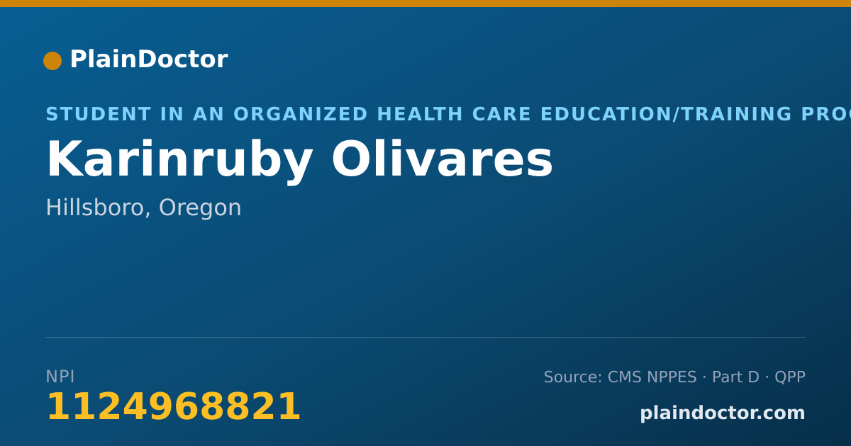 Shareable card for Karinruby Olivares - Student in an Organized Health Care Education/Training Program, Hillsboro, OR