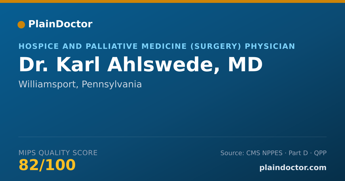 Shareable card for Karl Ahlswede, MD - Hospice and Palliative Medicine (Surgery) Physician, Williamsport, PA