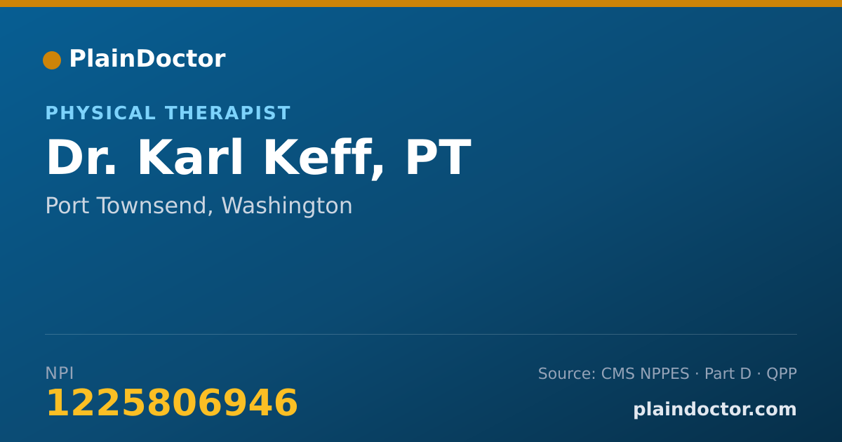 Shareable card for Karl Keff, PT - Physical Therapist, Port Townsend, WA