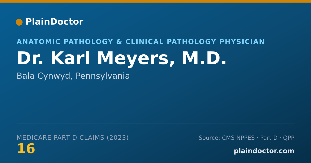 Shareable card for Karl Meyers, M.D. - Anatomic Pathology & Clinical Pathology Physician, Bala Cynwyd, PA