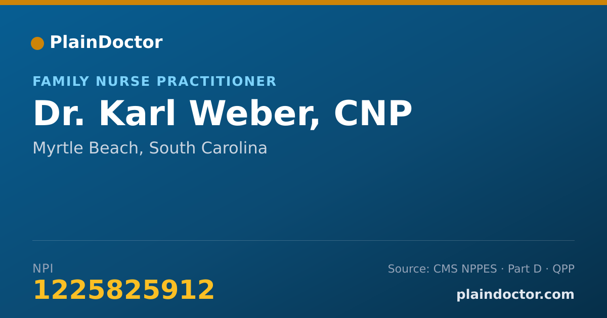 Shareable card for Karl Weber, CNP - Family Nurse Practitioner, Myrtle Beach, SC
